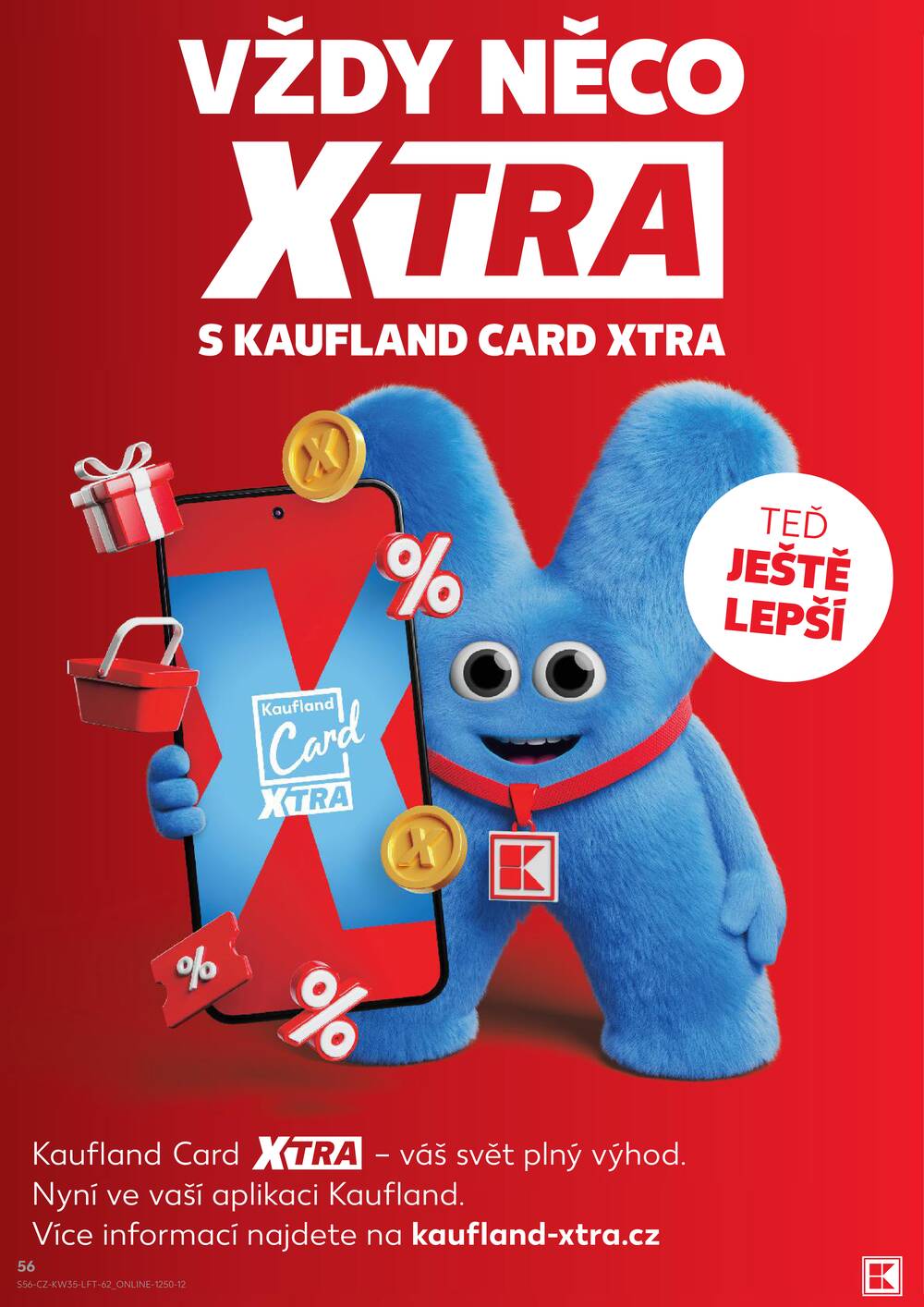 Kaufland 26.8. - 1.9. - Kaufland - Praha 8 (Malý Klín)
