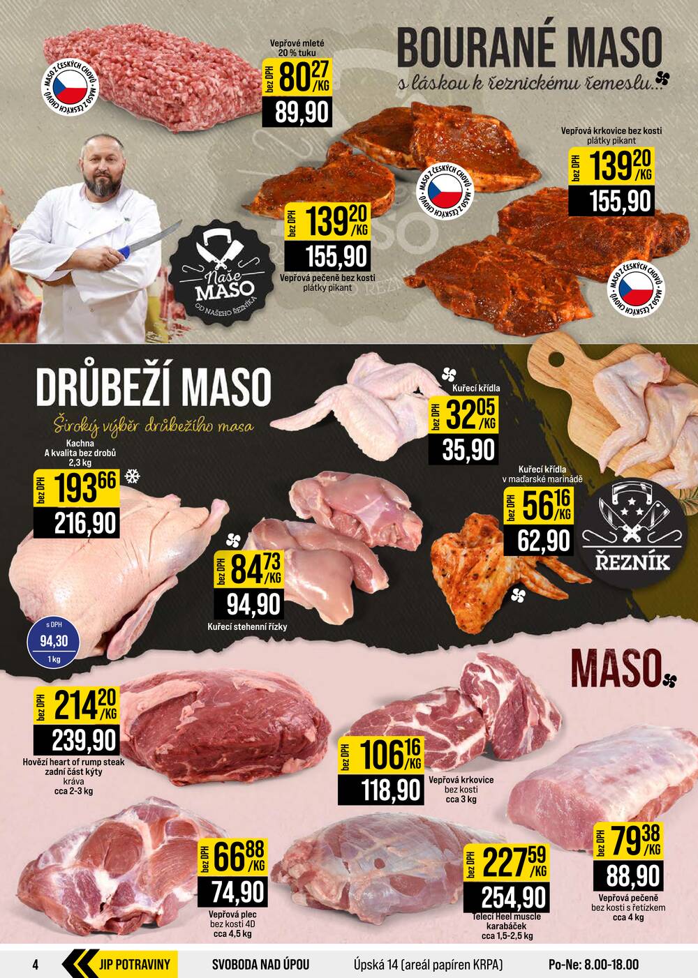 Leták JIP - JIP Cash & Carry Brno, Praha, Ostrava, Jilemnice, Pardubice, Ostrava, Karlovy Vary, Olomouc a Zlín od 26.8. do 1.9.2026 - strana 4 Leták JIP - JIP Cash & Carry Brno, Praha, Ostrava, Jilemnice, Pardubice, Ostrava, Karlovy Vary, Olomouc a Zlín od 26.8. do 1.9.2026 - strana 4