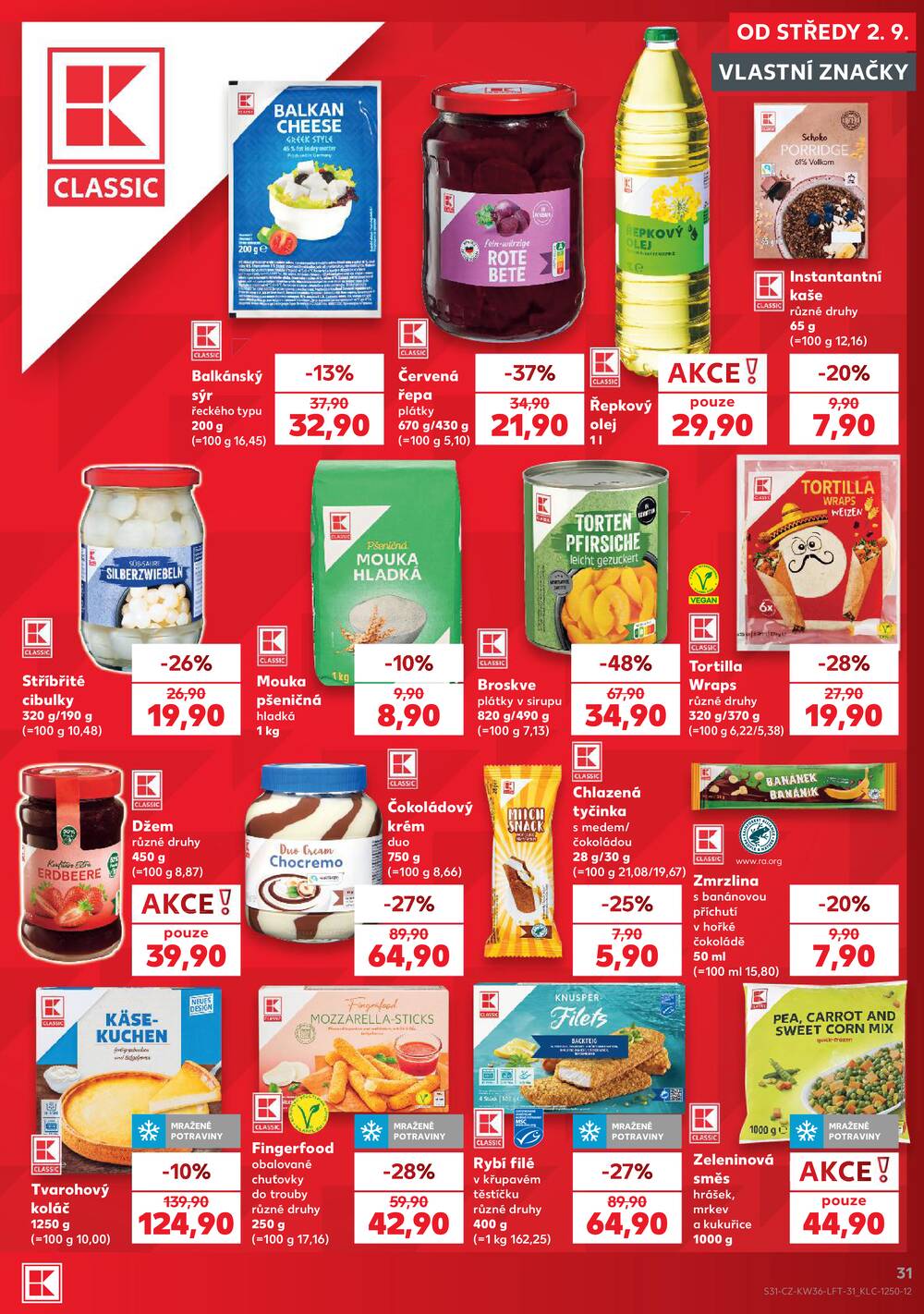 Leták Kaufland - Kaufland 2.9. - 8.9. - Kaufland - Praha - Horní Měcholupy - strana 31 Leták Kaufland - Kaufland 2.9. - 8.9. - Kaufland - Praha - Horní Měcholupy - strana 31