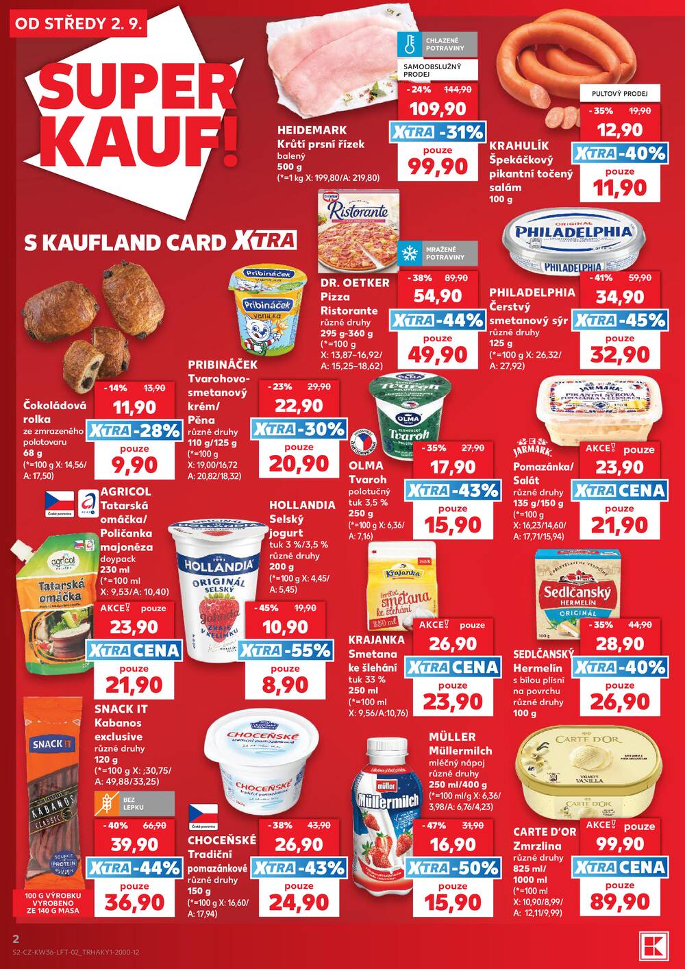 Leták Kaufland - Kaufland 2.9. - 8.9. - Kaufland - Zlín ( OC Čepkov) - strana 2 Leták Kaufland - Kaufland 2.9. - 8.9. - Kaufland - Zlín ( OC Čepkov) - strana 2