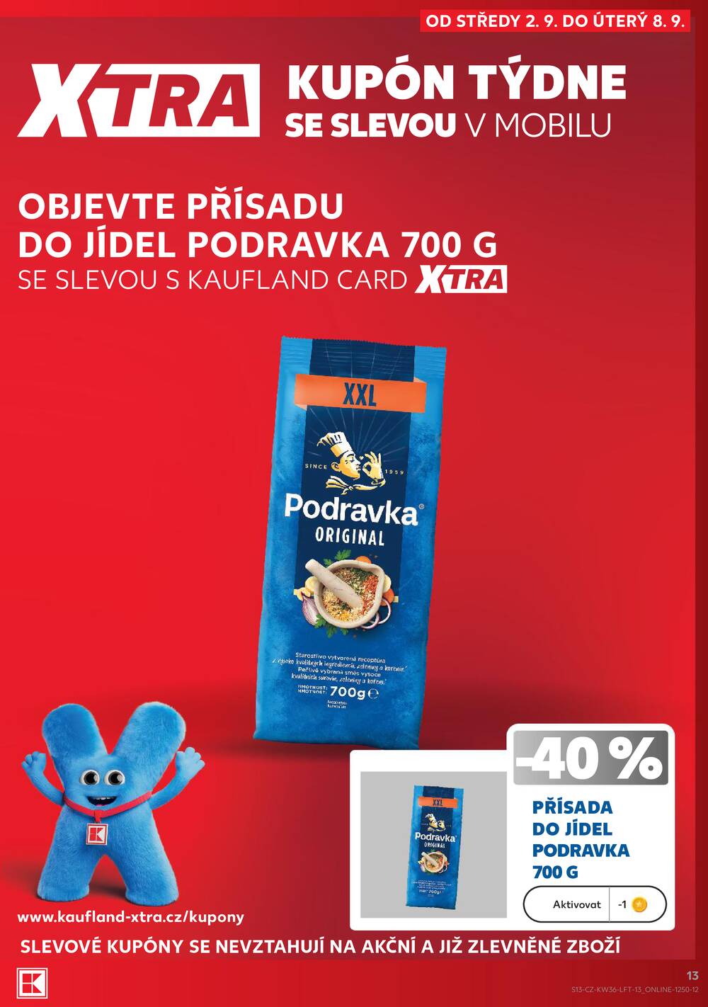 Kaufland 2.9. - 8.9. - Kaufland - Ostrava - Moravská Ostrava