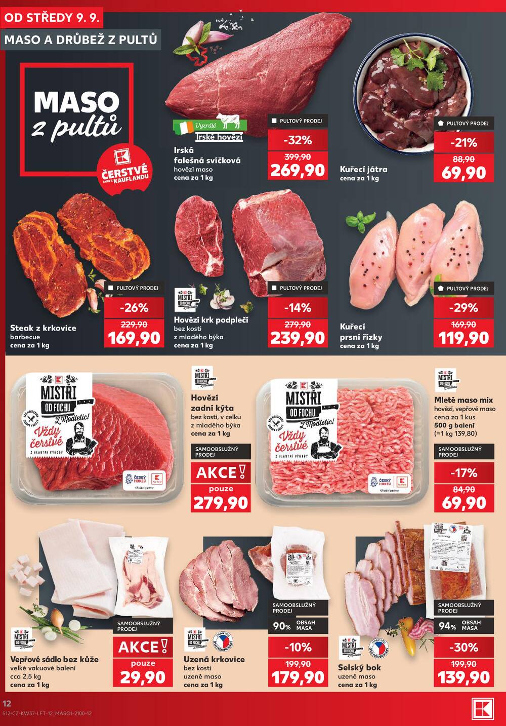Leták Kaufland - Kaufland 9.9. - 15.9. - Kaufland - Pardubice (S. K. Neumanna) - strana 12 Leták Kaufland - Kaufland 9.9. - 15.9. - Kaufland - Pardubice (S. K. Neumanna) - strana 12