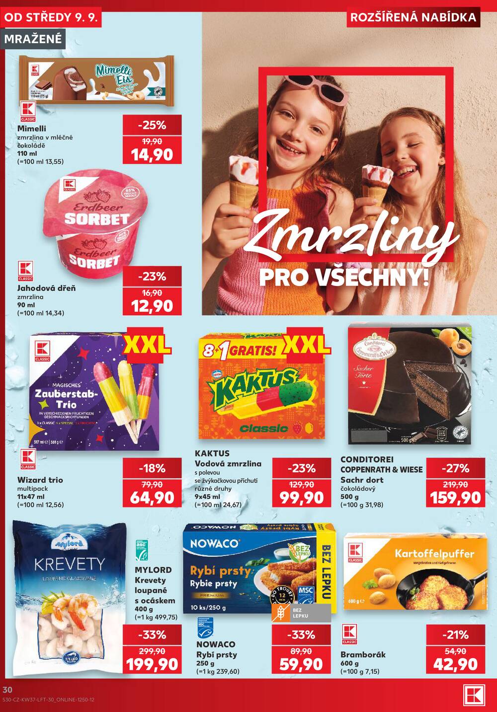 Leták Kaufland - Kaufland 9.9. - 15.9. - Kaufland - Olomouc - Hněvotínská - strana 30 Leták Kaufland - Kaufland 9.9. - 15.9. - Kaufland - Olomouc - Hněvotínská - strana 30
