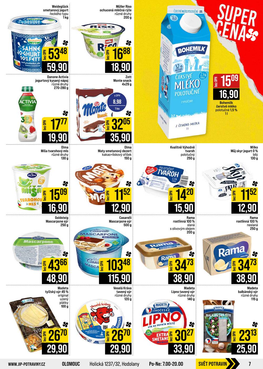 JIP Cash & Carry Brno, Praha, Ostrava, Jilemnice, Pardubice, Ostrava, Karlovy Vary, Olomouc a Zlín od 9.9. do 15.9.2026