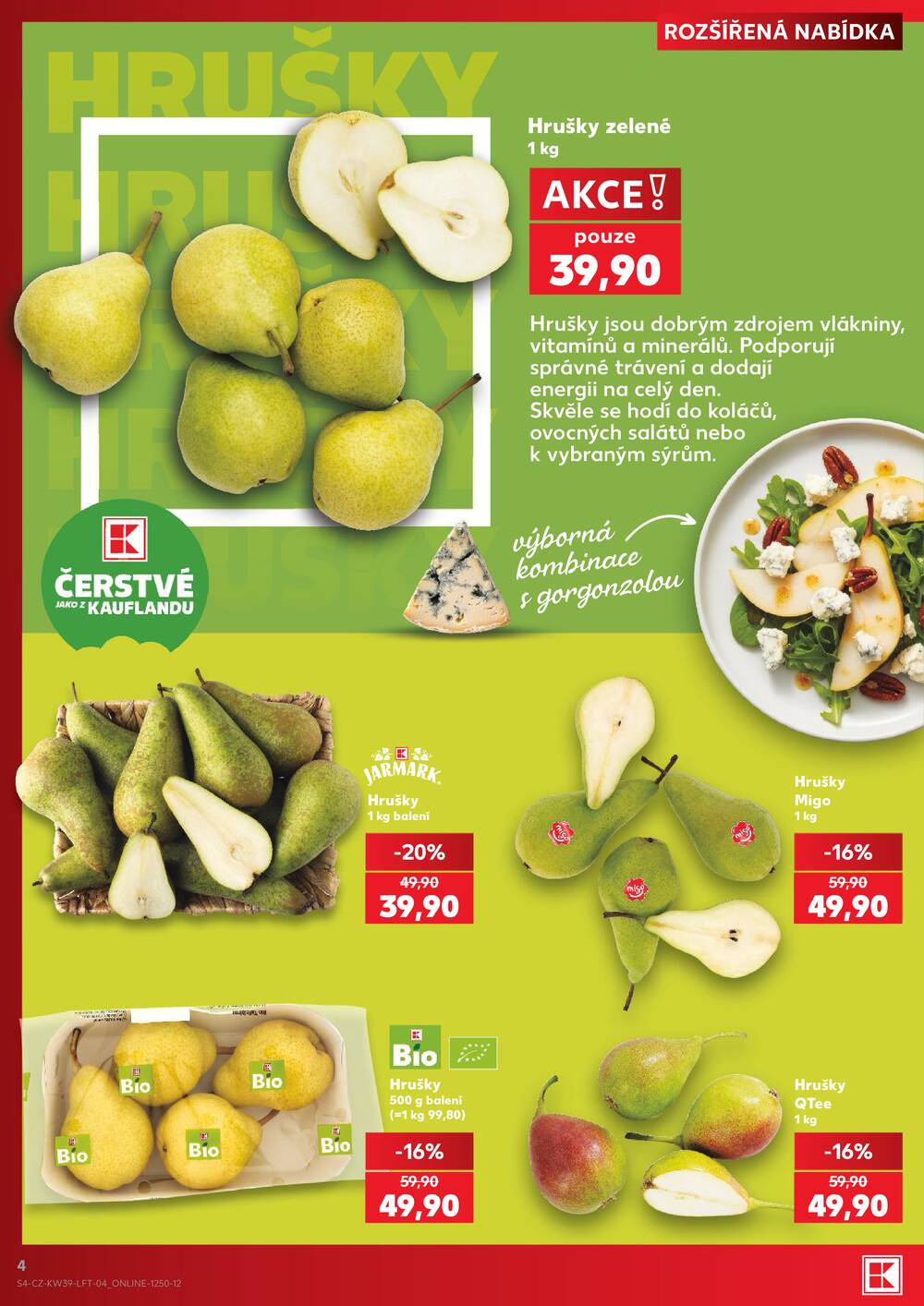 Leták Kaufland - Kaufland 23.9. - 29.9. - Kaufland - Praha 12 (Modřany) - strana 4 Leták Kaufland - Kaufland 23.9. - 29.9. - Kaufland - Praha 12 (Modřany) - strana 4