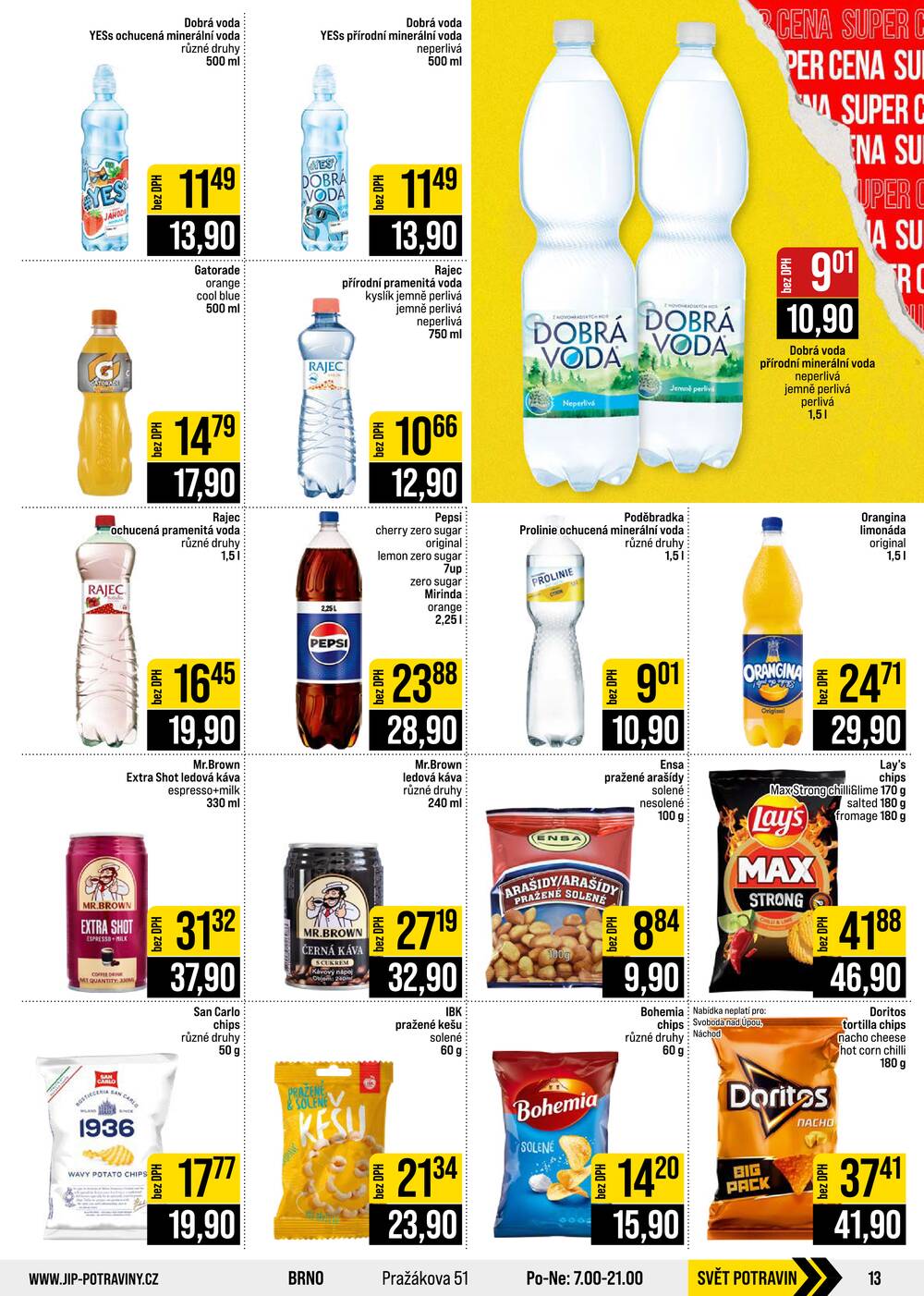JIP Cash & Carry České Budějovice, Most, Náchod, Polička, Sušice a Svoboda nad Úpou od 7.10. do 13.10.2026