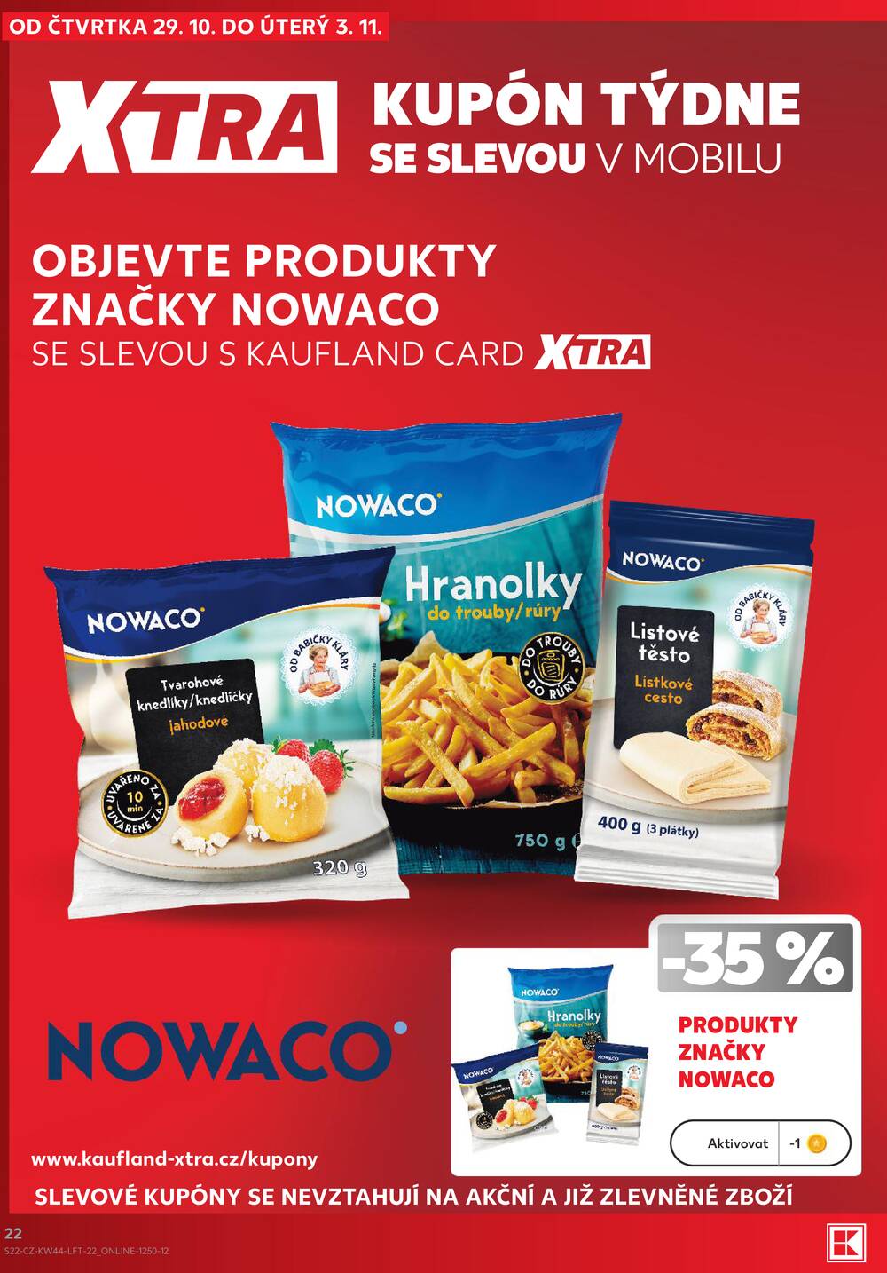 Kaufland 29.10. - 3.11. - Kaufland - Praha 12 (Modřany)