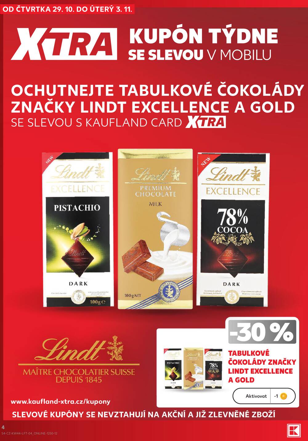 Leták Kaufland - Kaufland 29.10. - 3.11. - Kaufland - Praha 8 (Libeň) - strana 4 Leták Kaufland - Kaufland 29.10. - 3.11. - Kaufland - Praha 8 (Libeň) - strana 4