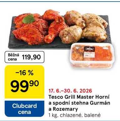 Tesco Grill Master Horní a spodní stehna Gurmán a Rozemary, 1 kg