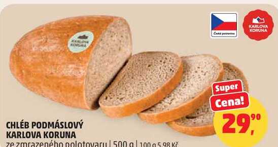 CHLÉB PODMÁSLOVÝ KARLOVA KORUNA, 500 g