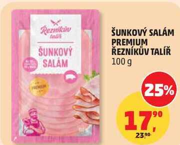 ŠUNKOVÝ SALÁM PREMIUM ŘEZNÍKŮV TALÍŘ, 100 g   