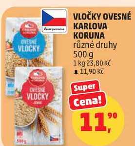 VLOČKY OVESNÉ KARLOVA KORUNA různé druhy, 500 g