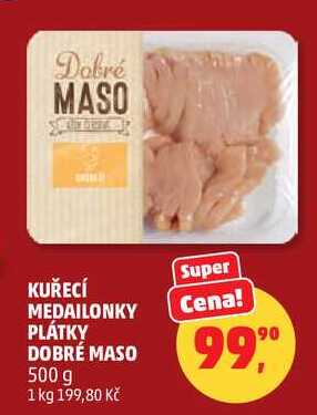 KUŘECÍ MEDAILONKY PLÁTKY DOBRÉ MASO, 500 g