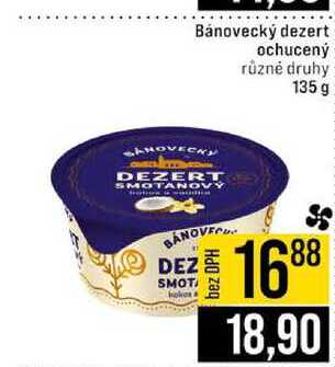 Bánovecký dezert ochucený různé druhy 135 g