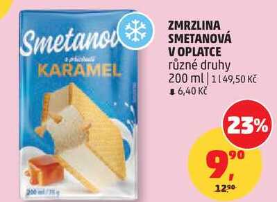 ZMRZLINA SMETANOVÁ V OPLATCE různé druhy, 200 ml  