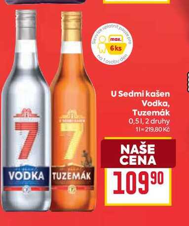 U Sedmi kašen Vodka, Tuzemák 0,5l