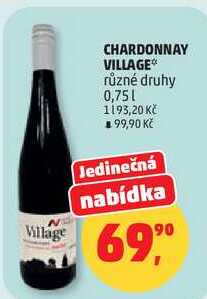 CHARDONNAY VILLAGE různé druhy, 0,75 l