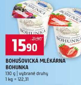 BOHUŠOVICKÁ MLÉKÁRNA BOHUNKA 130 g vybrané druhy