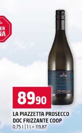 LA PIAZZETTA PROSECCO DOC FRIZZANTE COOP 0,75l