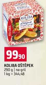 KOLIBA OŠTĚPEK 290 g na gril 