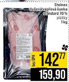 Steinex dušená vepřová šunka Standard 70% plátky 1kg 