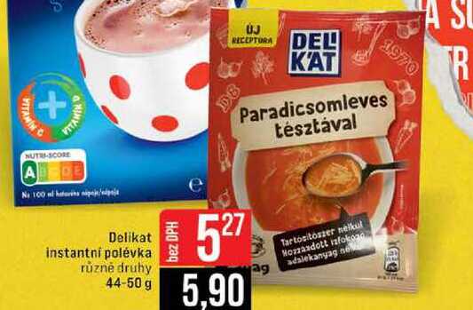 Delikat instantní polévka různé druhy 44-50 g 