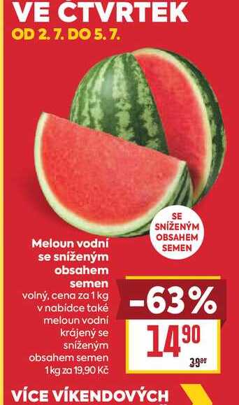 Meloun vodní se sníženým obsahem semen volný, cena za 1 kg 