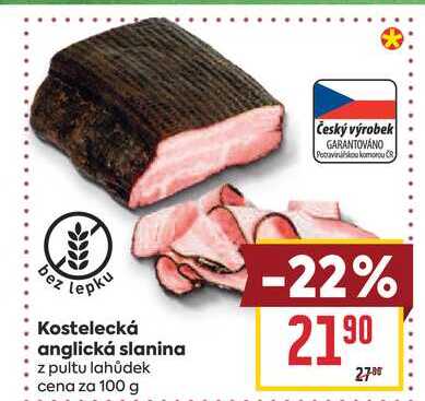 Kostelecká anglická slanina z pultu lahůdek cena za 100 g 