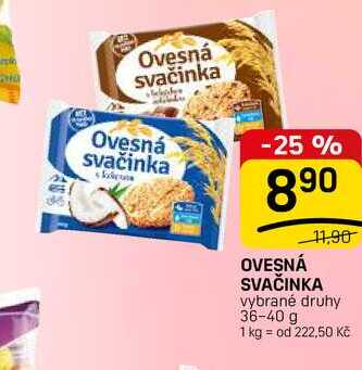 OVEŞNÁ SVAČINKA vybrané druhy 36-40 g