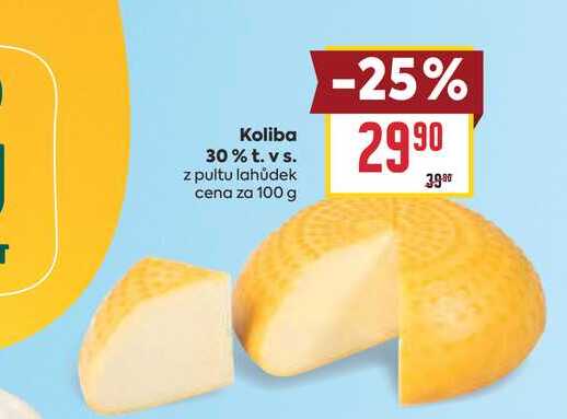 Koliba 30% t. vs. z pultu lahůdek cena za 100 g 