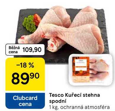 Tesco Kuřecí stehna spodní, 1 kg 