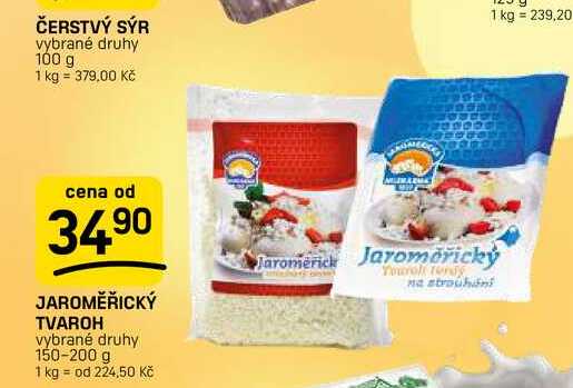 JAROMĚŘICKÝ TVAROH vybrané druhy 150-200 g 