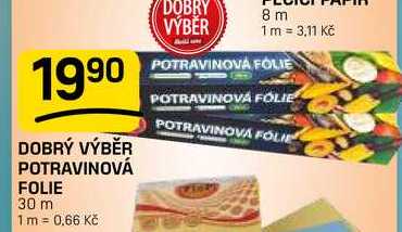 DOBRÝ VÝBĚR POTRAVINOVÁ FOLIE 30 m