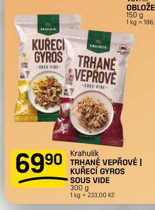 TRHANÉ VEPŘOVÉ KUŘECÍ GYROS SOUS VIDE 300 g