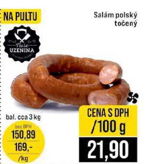 Salám polský točený 3 kg 100g