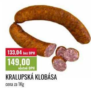 KRALUPSKÁ KLOBÁSA cena za 1kg