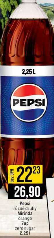 Pepsi různé druhy Mirinda orange 7up zero sugar 2,25l