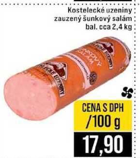 Kostelecké uzeniny zauzený šunkový salám bal. cca 2,4 kg 100g