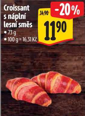 Croissant s náplní lesní směs, 73 g