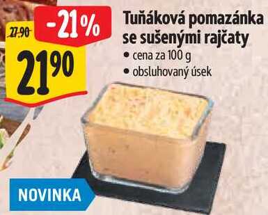 Tuňáková pomazánka se sušenými rajčaty, cena za 100 g 