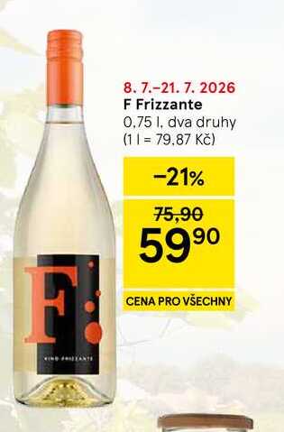 F Frizzante, 0.75 l, dva druhy