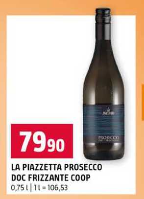 LA PIAZZETTA PROSECCO DOC FRIZZANTE COOP 0,75l