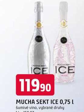 MUCHA SEKT ICE 0,75 L Šumivé víno, vybrané druhy