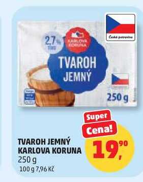 KARLOVA KORUNA JEMNÝ TVAROH 250 g