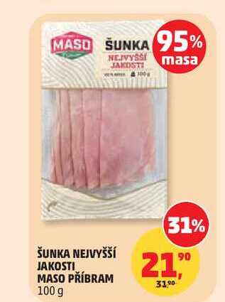 ŠUNKA NEJVYŠŠÍ JAKOSTI MASO PŘÍBRAM 100 g