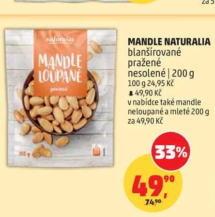 MANDLE NATURALIA blanšírované pražené nesolené 200 g