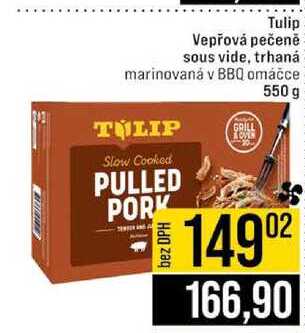Tulip Vepřová pečeně sous vide, trhaná marinovaná v BBQ omáčce 550 g
