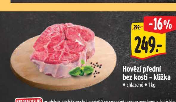   Hovězí přední bez kosti - kližka  1 kg