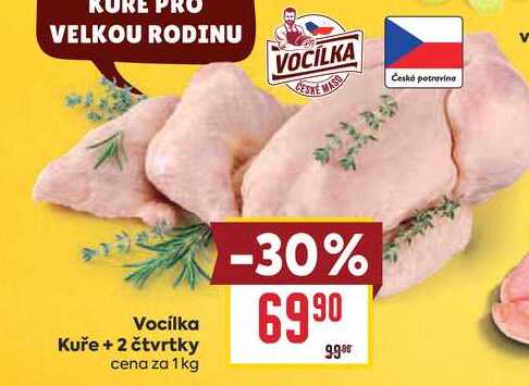 Vocilka Kuře + 2 čtvrtky cena za 1kg