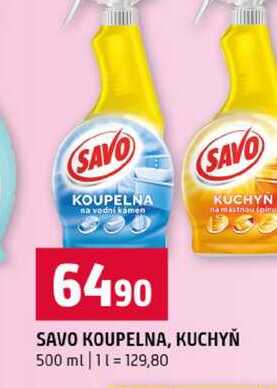 SAVO KOUPELNA, KUCHYŇ 500 ml